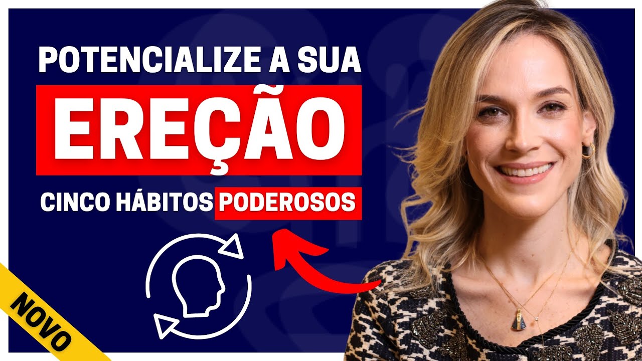 5 Hábitos Ereção até o Fim